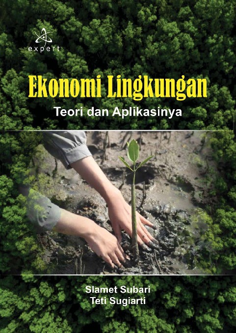 Ekonomi Lingkungan; Teori dan Aplikasinya